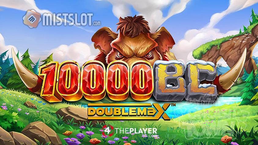 [4 THE PLAYER] 10000 BC DoubleMax(10000 BC더블 맥스)